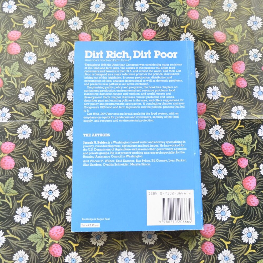 Dirt Rich, Dirt Poor America's Food and Farm Crisis - Picture 2 of 3